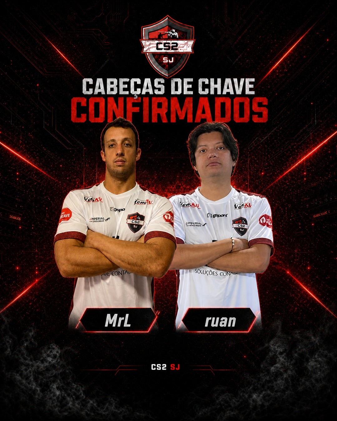 MrL e ruan, cabeças de chave do CS2SJ