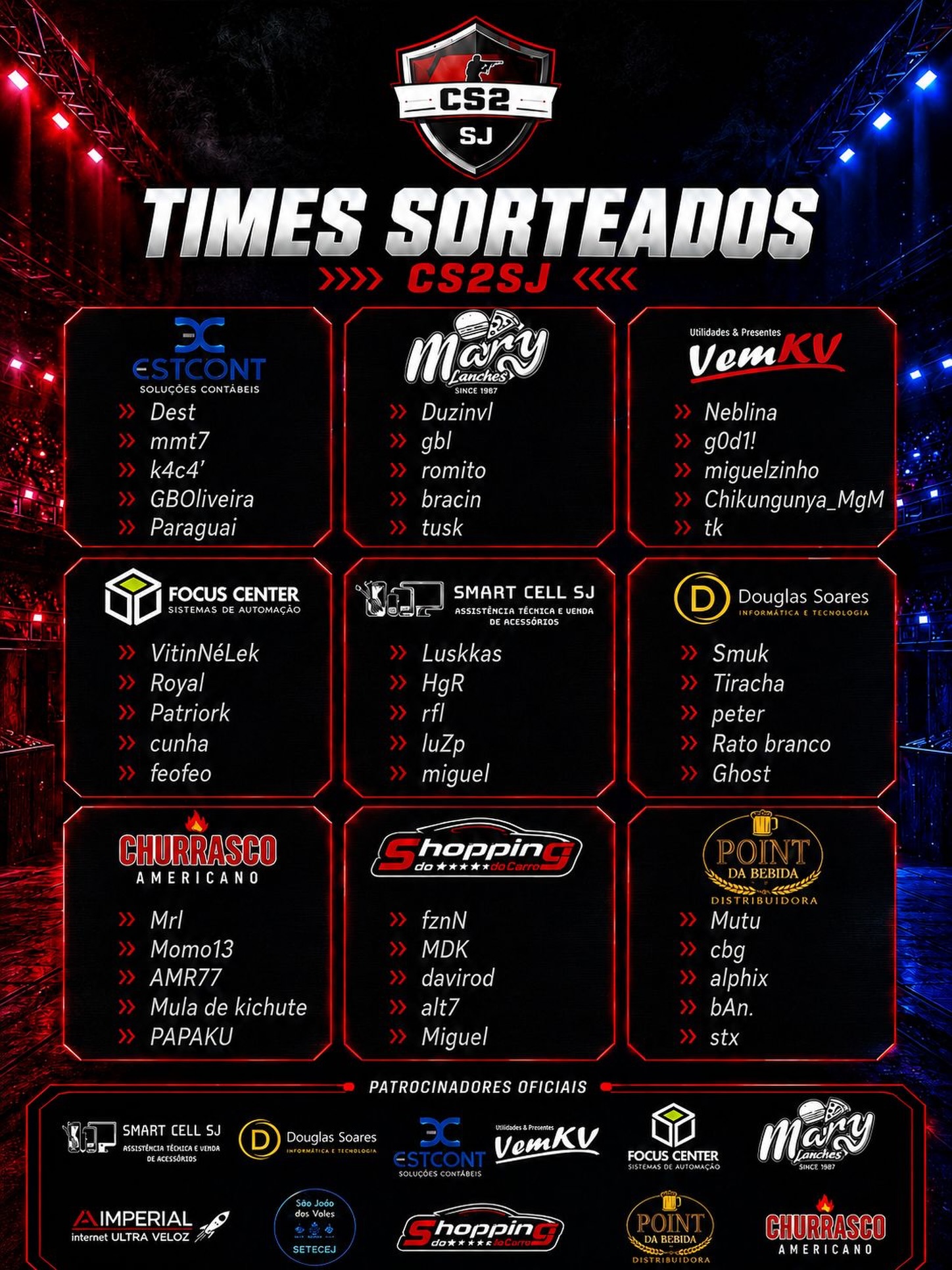 Arte oficial com os nove times sorteados para o 3º Camp Sorteado CS2SJ